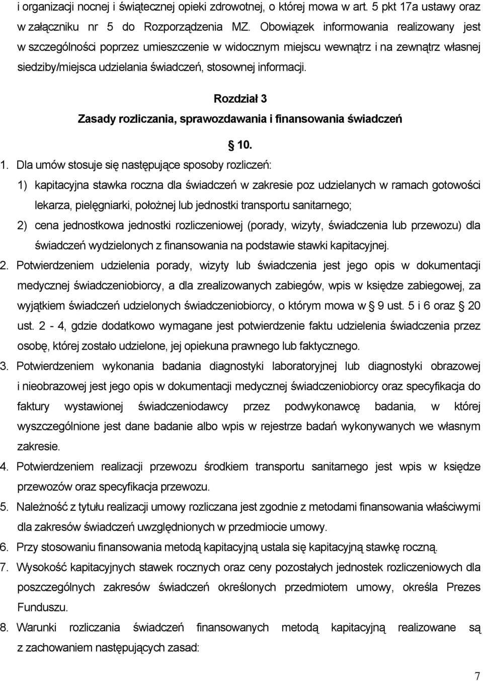 Rozdział 3 Zasady rozliczania, sprawozdawania i finansowania świadczeń 10