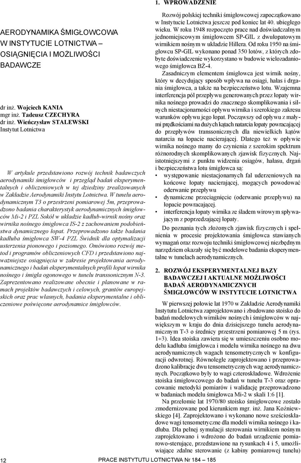 w Zak³adzie Aerodynamiki Instytu Lotnictwa.