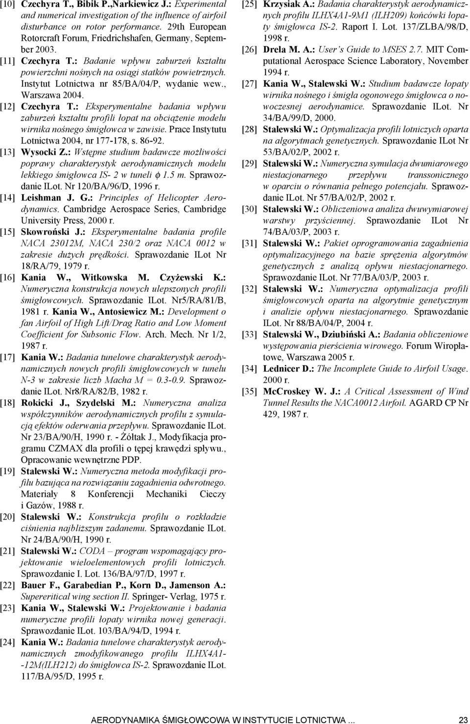 Instytut Lotnictwa nr 85/BA/04/P, wydanie wew., Warszawa 2004. [12] Czechyra T.