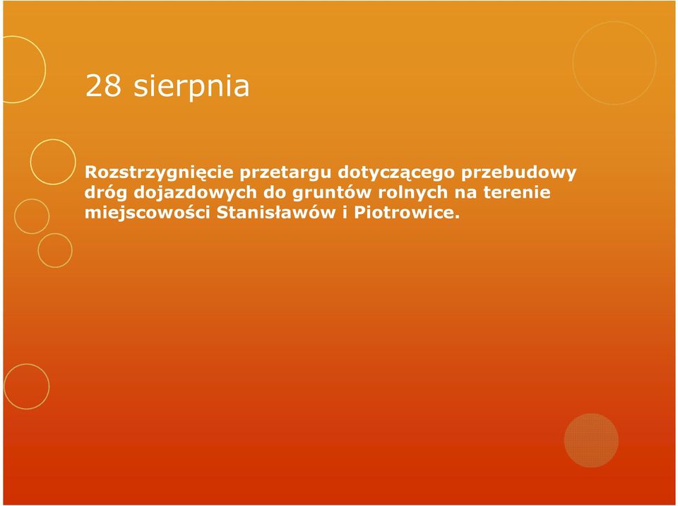 dróg dojazdowych do gruntów rolnych