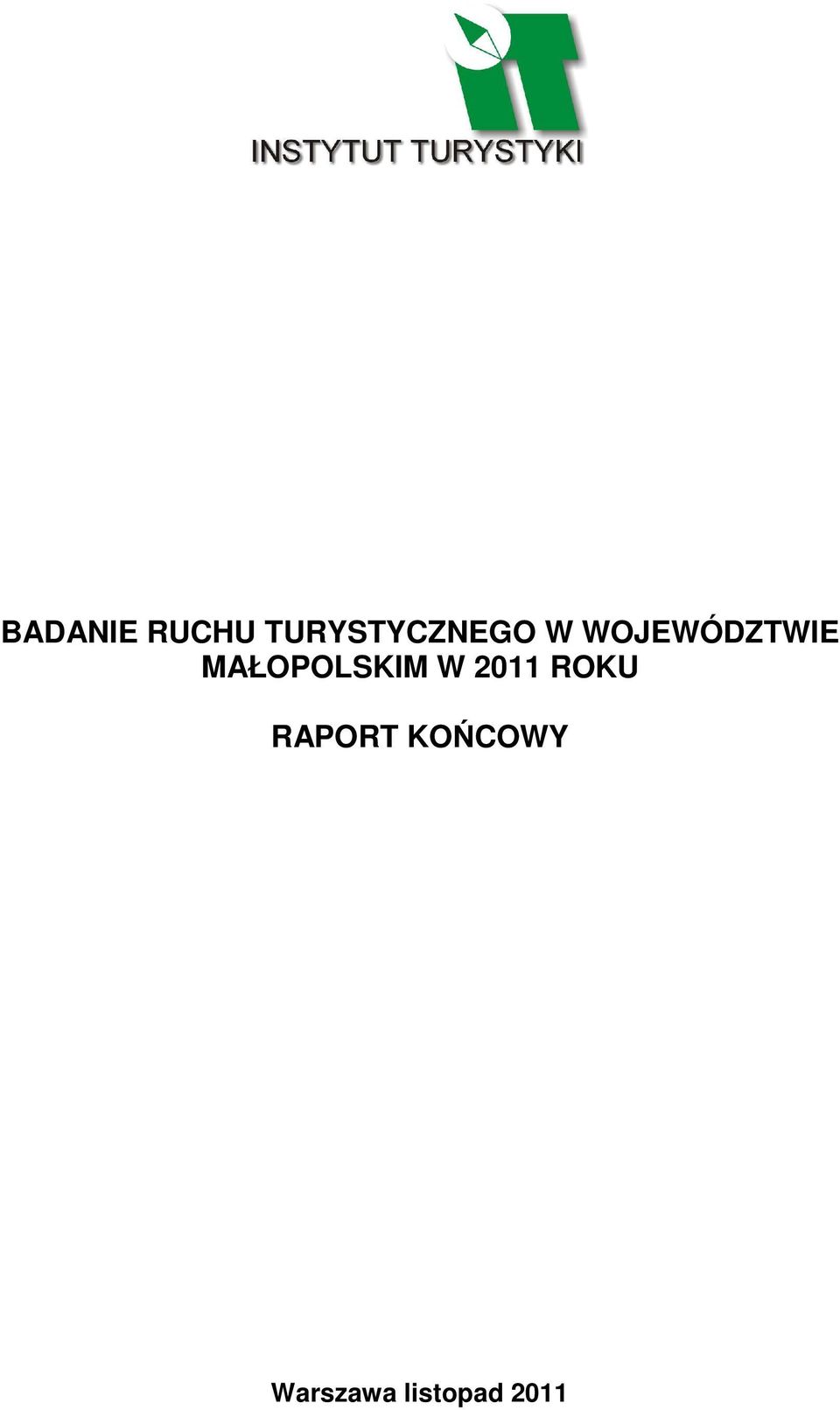 WOJEWÓDZTWIE MAŁOPOLSKIM