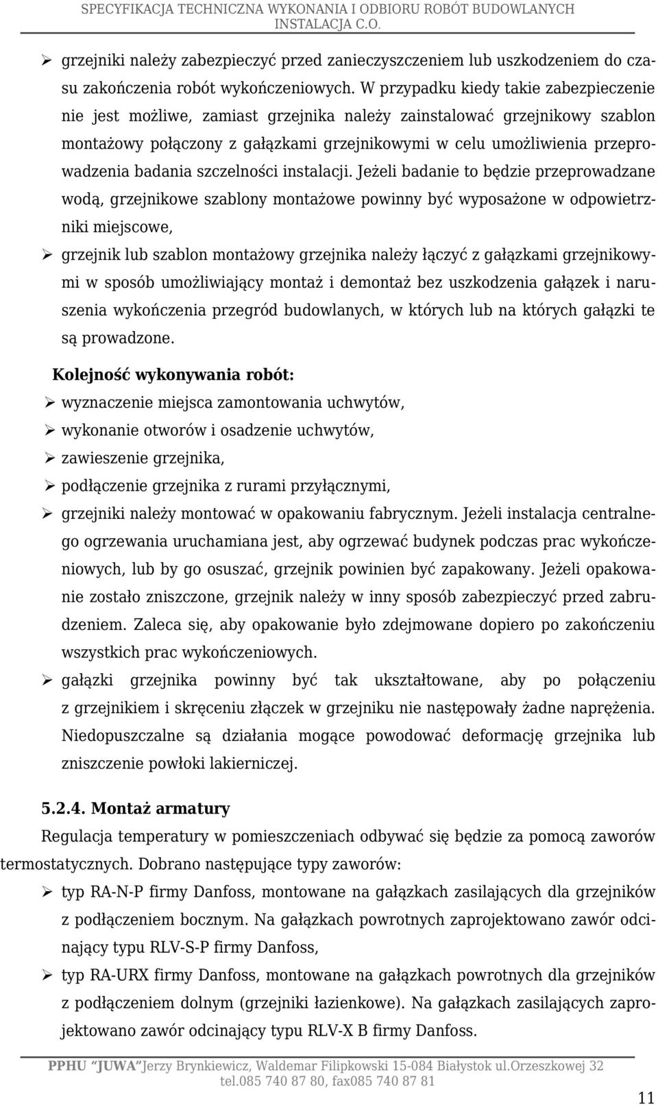 badania szczelności instalacji.