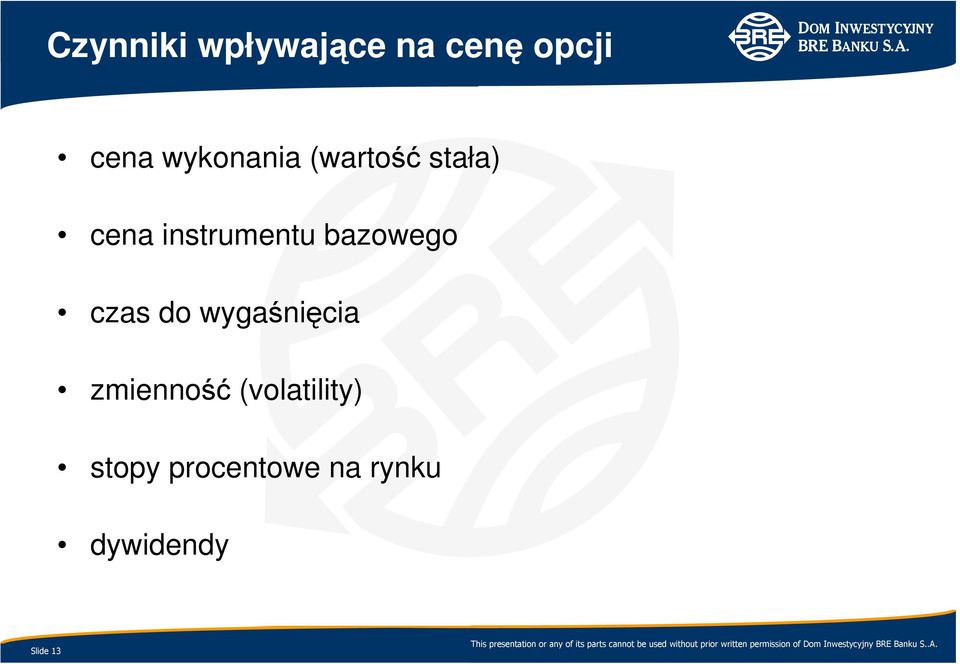 bazowego czas do wygaśnięcia zmienność