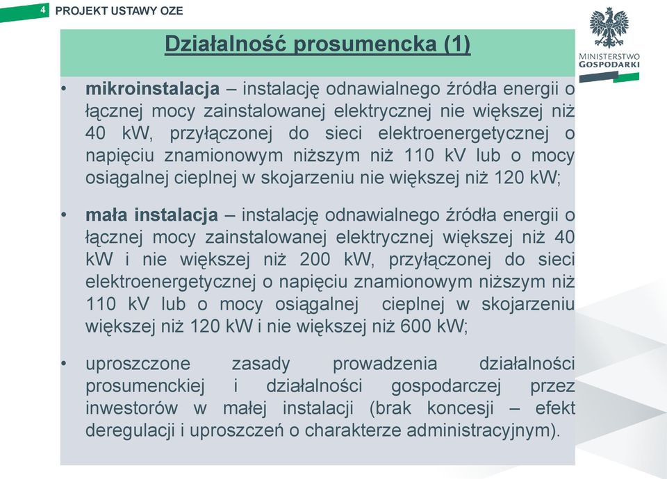 mocy zainstalowanej elektrycznej większej niż 40 kw i nie większej niż 200 kw, przyłączonej do sieci elektroenergetycznej o napięciu znamionowym niższym niż 110 kv lub o mocy osiągalnej cieplnej w