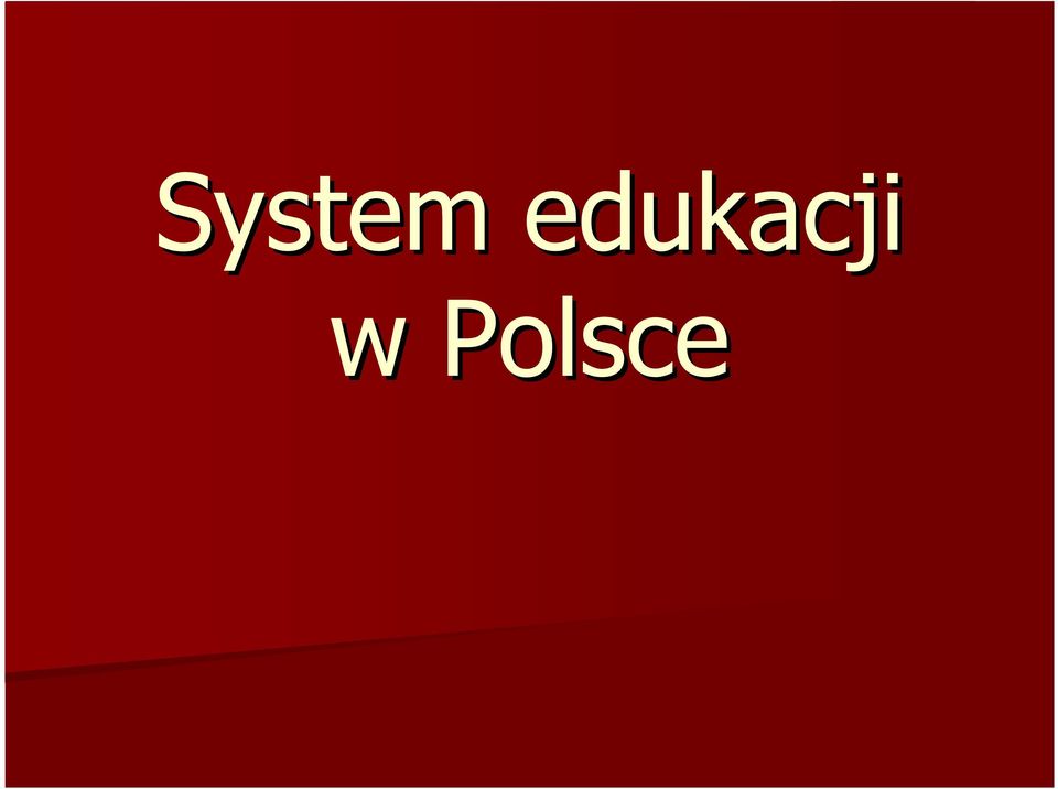 w Polsce
