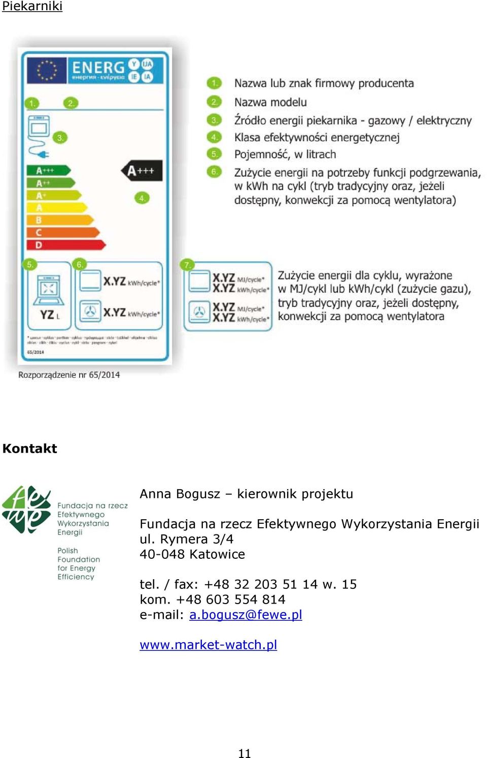 Rymera 3/4 40-048 Katowice tel. / fax: +48 32 203 51 14 w.