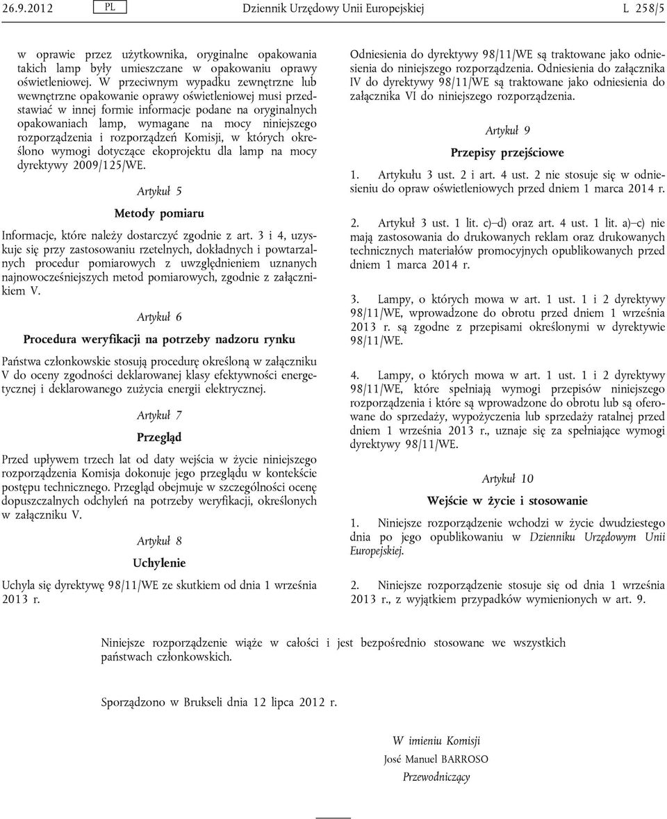 rozporządzenia i rozporządzeń Komisji, w których określono wymogi dotyczące ekoprojektu dla lamp na mocy dyrektywy 2009/125/WE.
