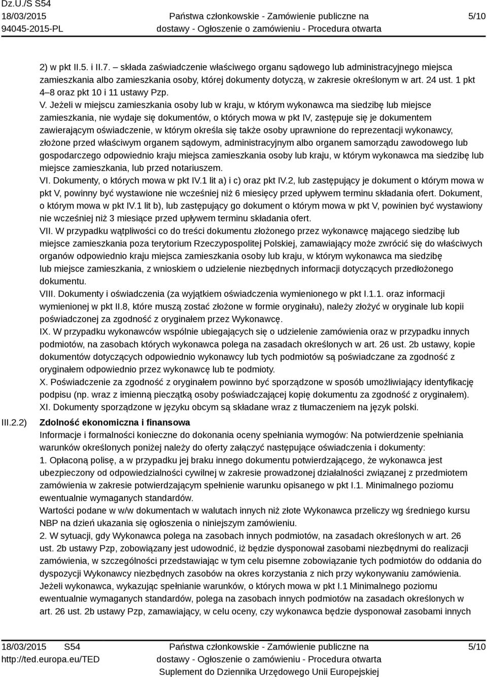 1 pkt 4 8 oraz pkt 10 i 11 ustawy Pzp. V.