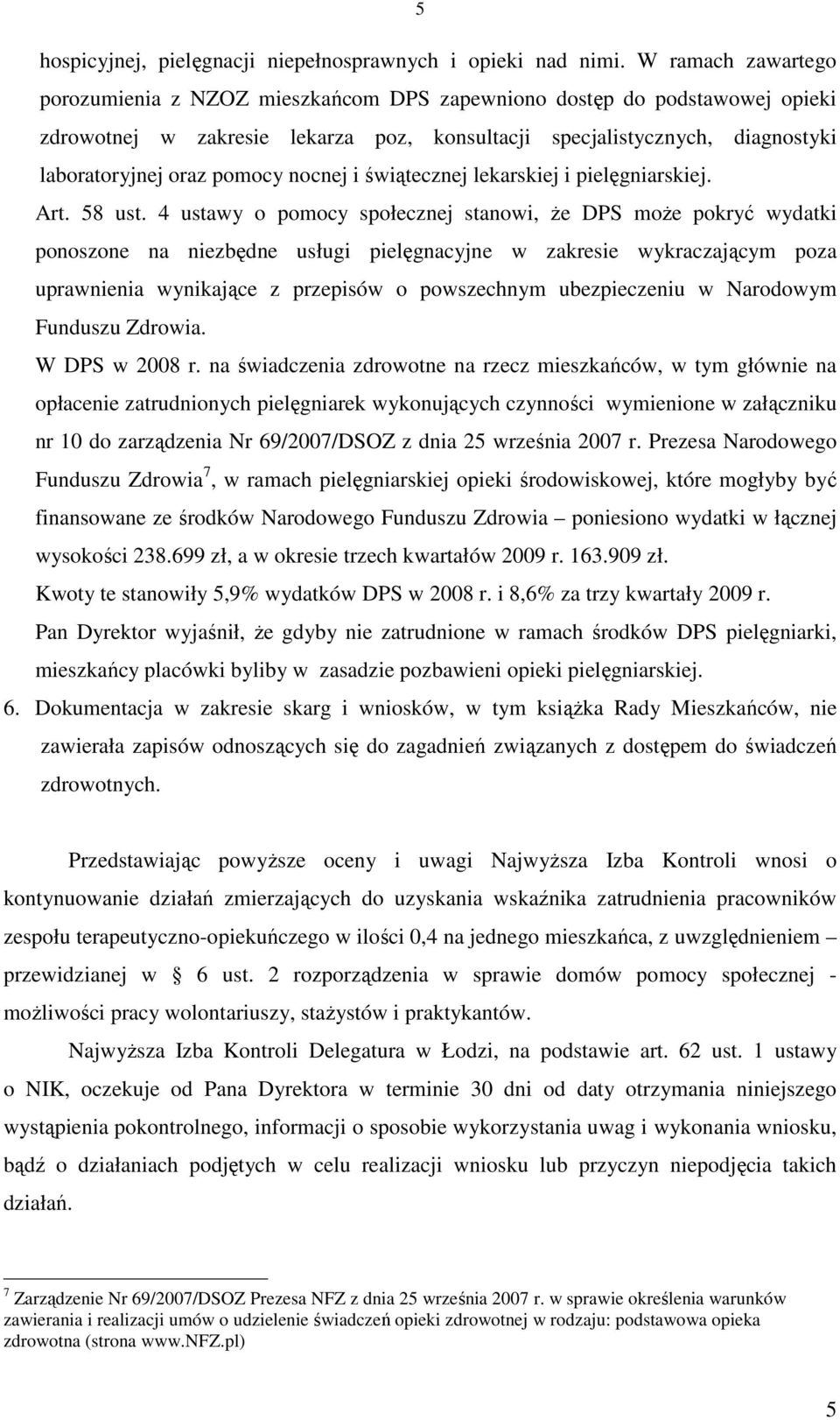 nocnej i świątecznej lekarskiej i pielęgniarskiej. Art. 58 ust.