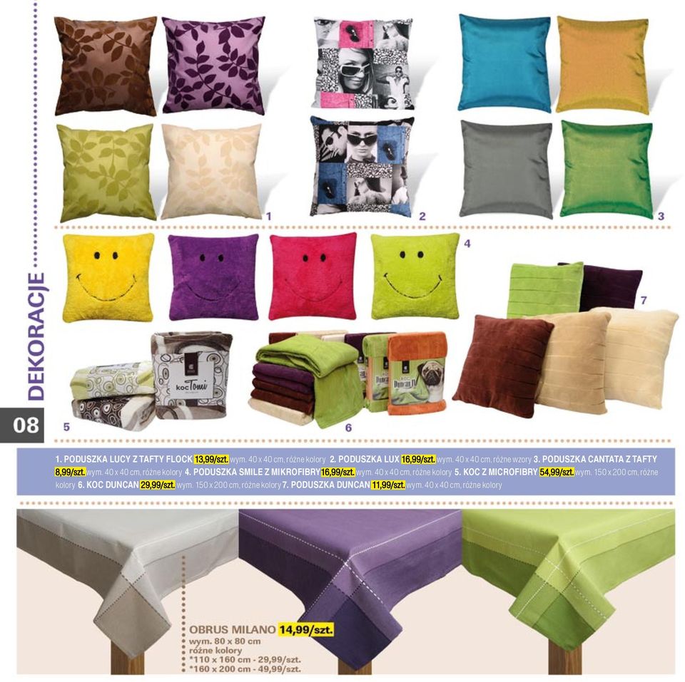 KOC Z MICROFIBRY 54,99/szt. wym. 150 x 200 cm, różne kolory 6. KOC DUNCAN 29,99/szt. wym. 150 x 200 cm, różne kolory 7.