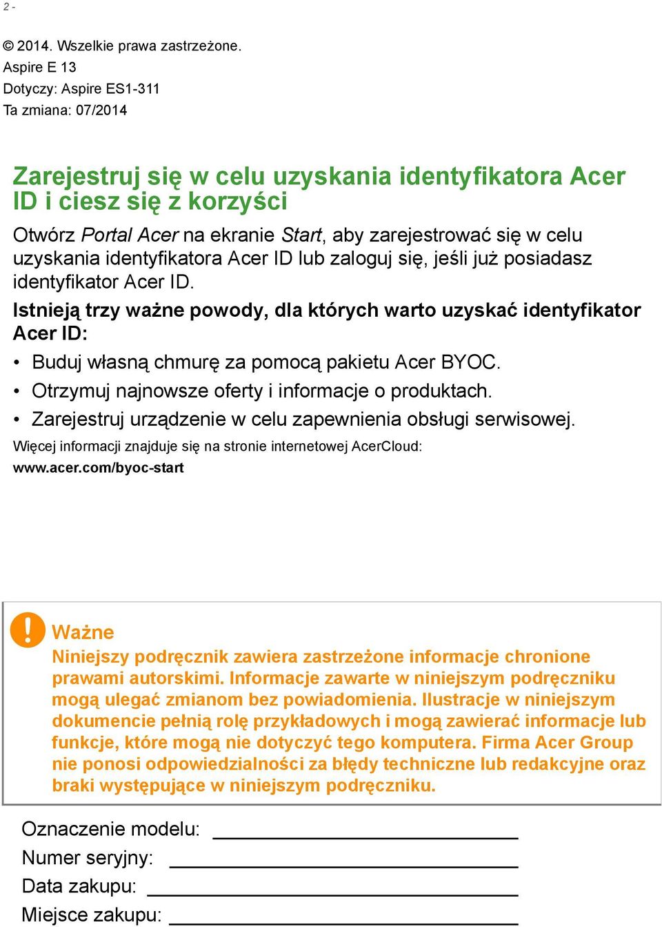 uzyskania identyfikatora Acer ID lub zaloguj się, jeśli już posiadasz identyfikator Acer ID.