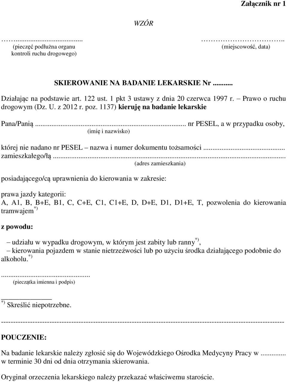 .. nr PESEL, a w przypadku osoby, (imię i nazwisko) której nie nadano nr PESEL nazwa i numer dokumentu tożsamości... zamieszkałego/łą.