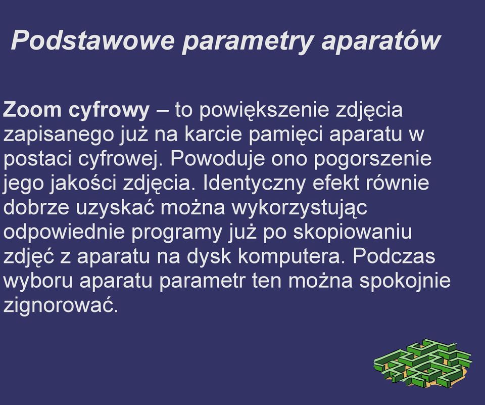 Identyczny efekt równie dobrze uzyskać można wykorzystując odpowiednie programy już po