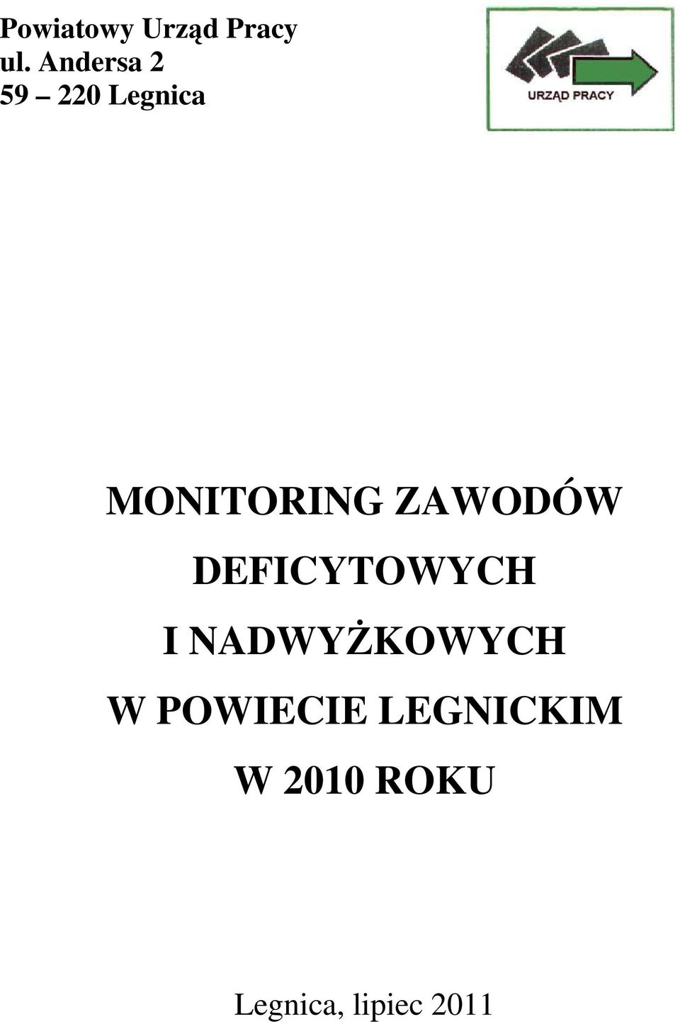 ZAWODÓW DEFICYTOWYCH I NADWYŻKOWYCH W