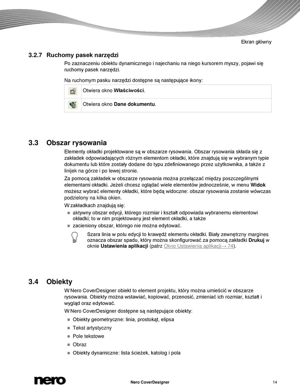 Obszar rysowania składa się z zakładek odpowiadających różnym elementom okładki, które znajdują się w wybranym typie dokumentu lub które zostały dodane do typu zdefiniowanego przez użytkownika, a