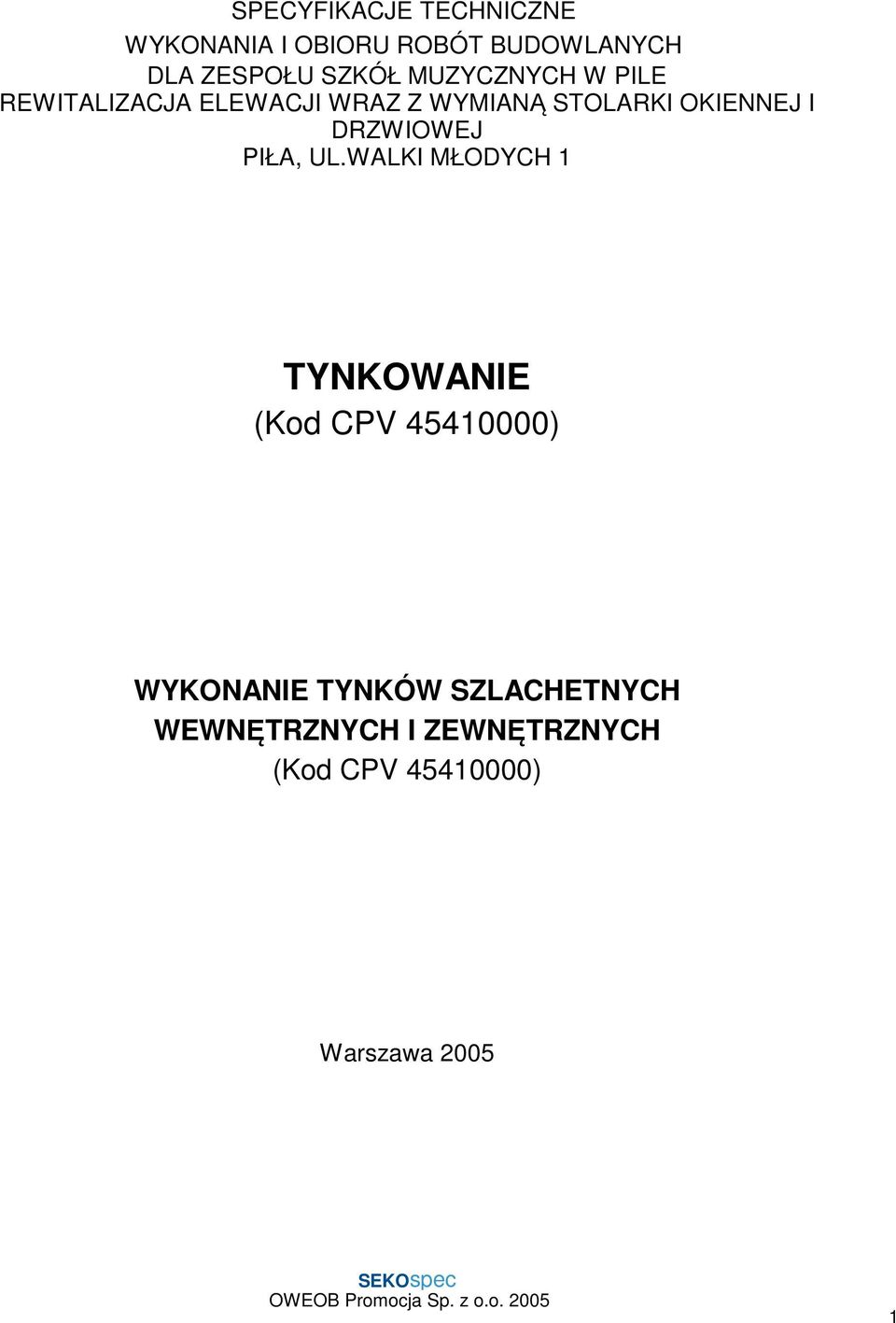 OKIENNEJ I DRZWIOWEJ PIŁA, UL.