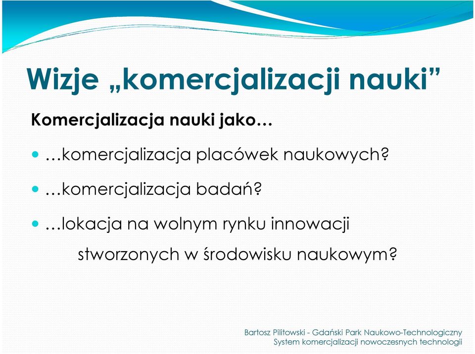 komercjalizacja badań?