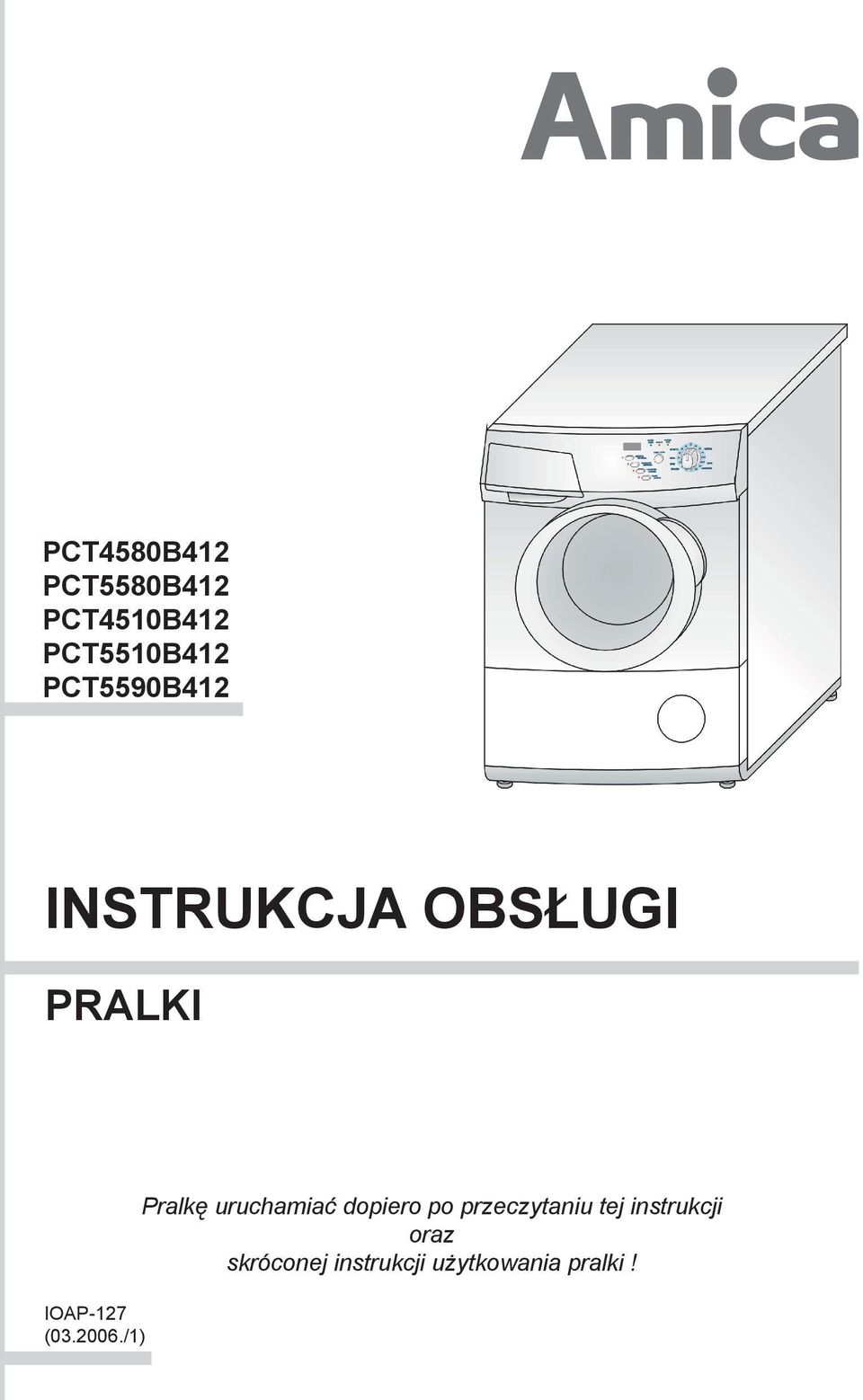 INSTRUKCJA OBSŁUGI PRALKI PCT4580B412 PCT5580B412 PCT4510B412 PCT5510B412  PCT5590B412 - PDF Free Download