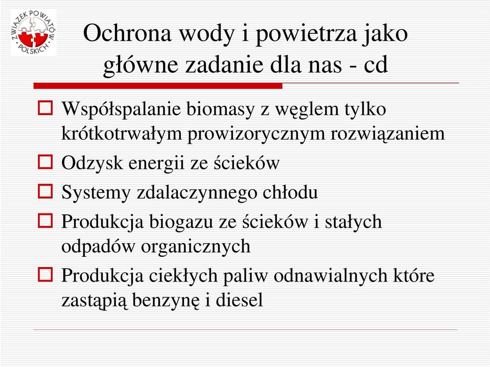 ścieków Systemy zdalaczynnego chłodu Produkcja biogazu ze ścieków i stałych