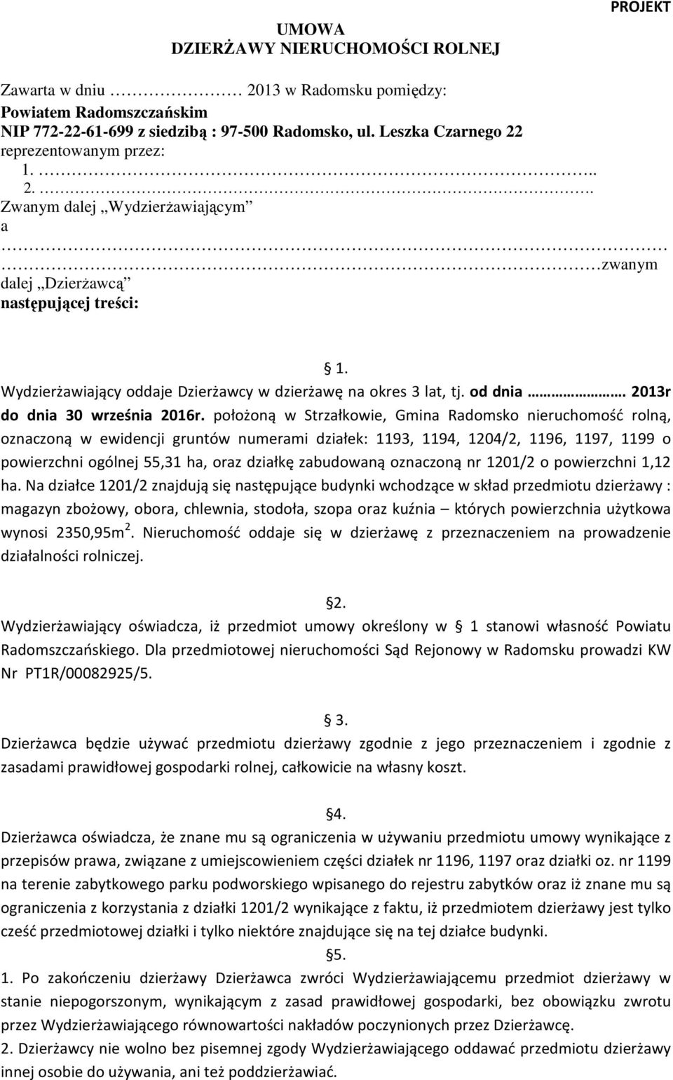 od dnia. 2013r do dnia 30 września 2016r.