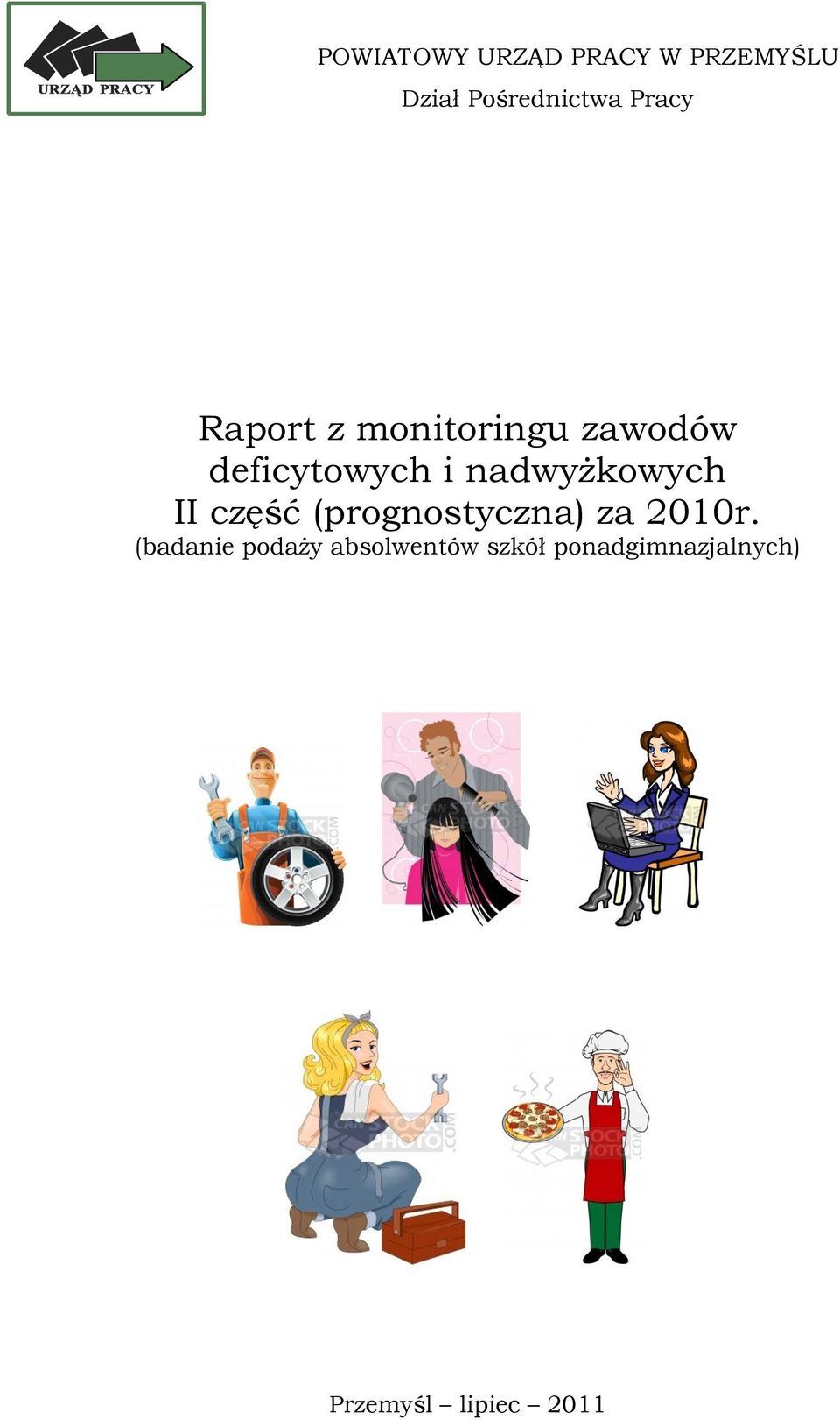 nadwyżkowych II część (prognostyczna) za 2010r.