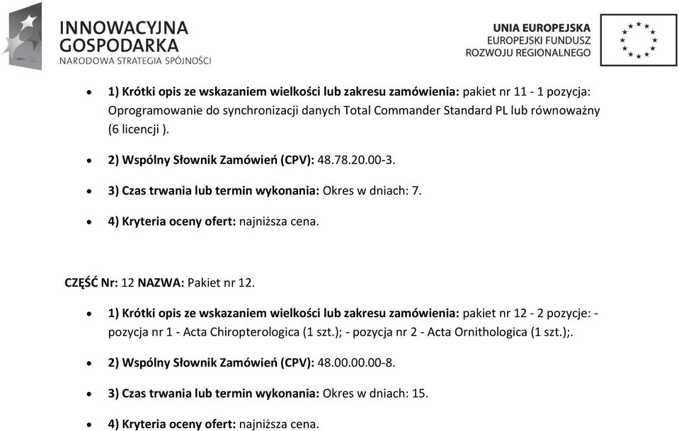 CZĘŚĆ Nr: 12 NAZWA: Pakiet nr 12.