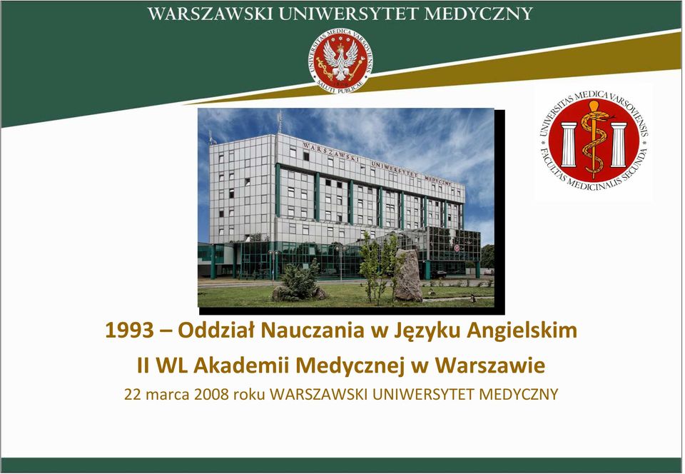 Medycznej w Warszawie 22 marca