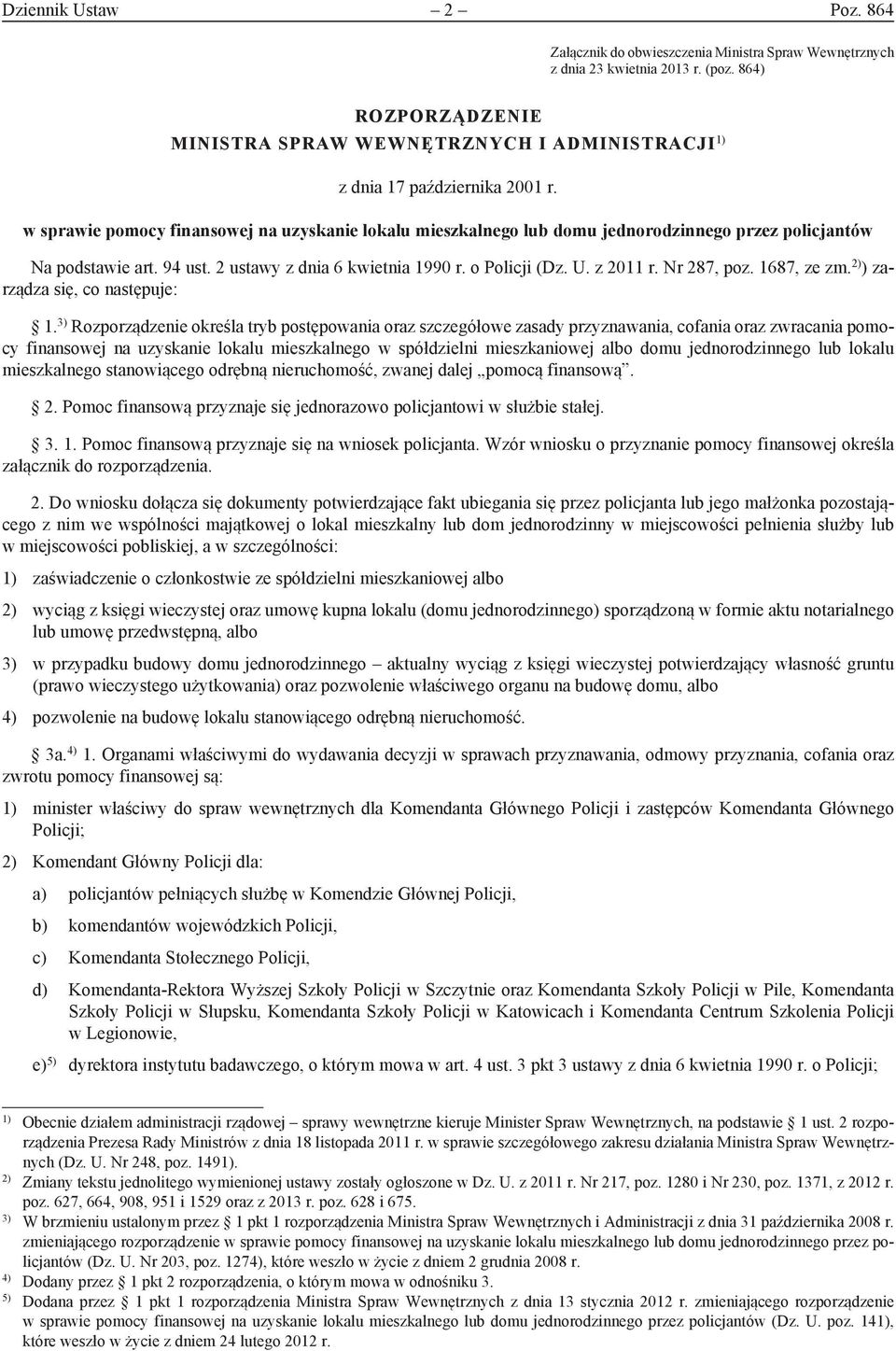 1687, ze zm. 2) ) zarządza się, co następuje: 1.