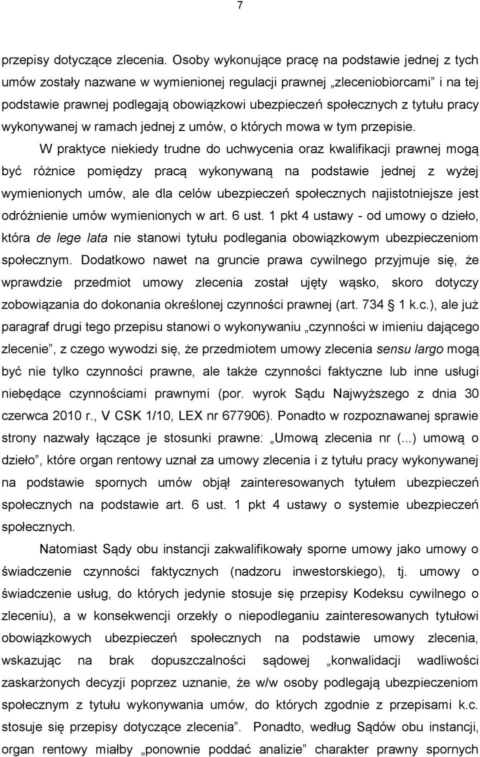 tytułu pracy wykonywanej w ramach jednej z umów, o których mowa w tym przepisie.