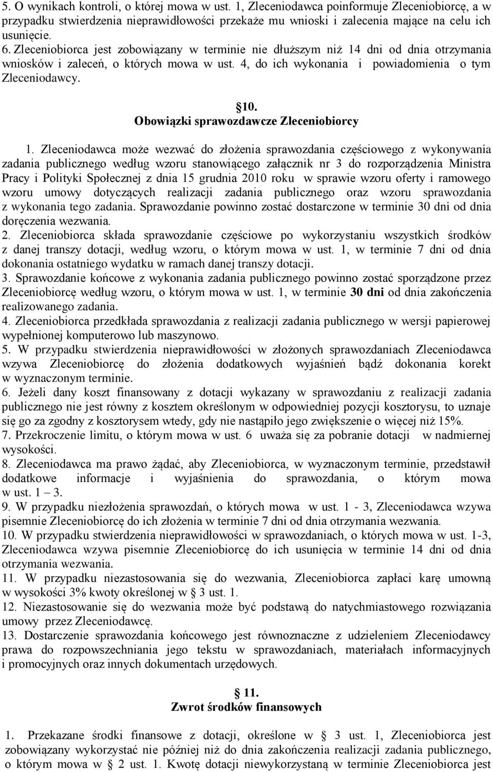 Obowiązki sprawozdawcze Zleceniobiorcy 1.