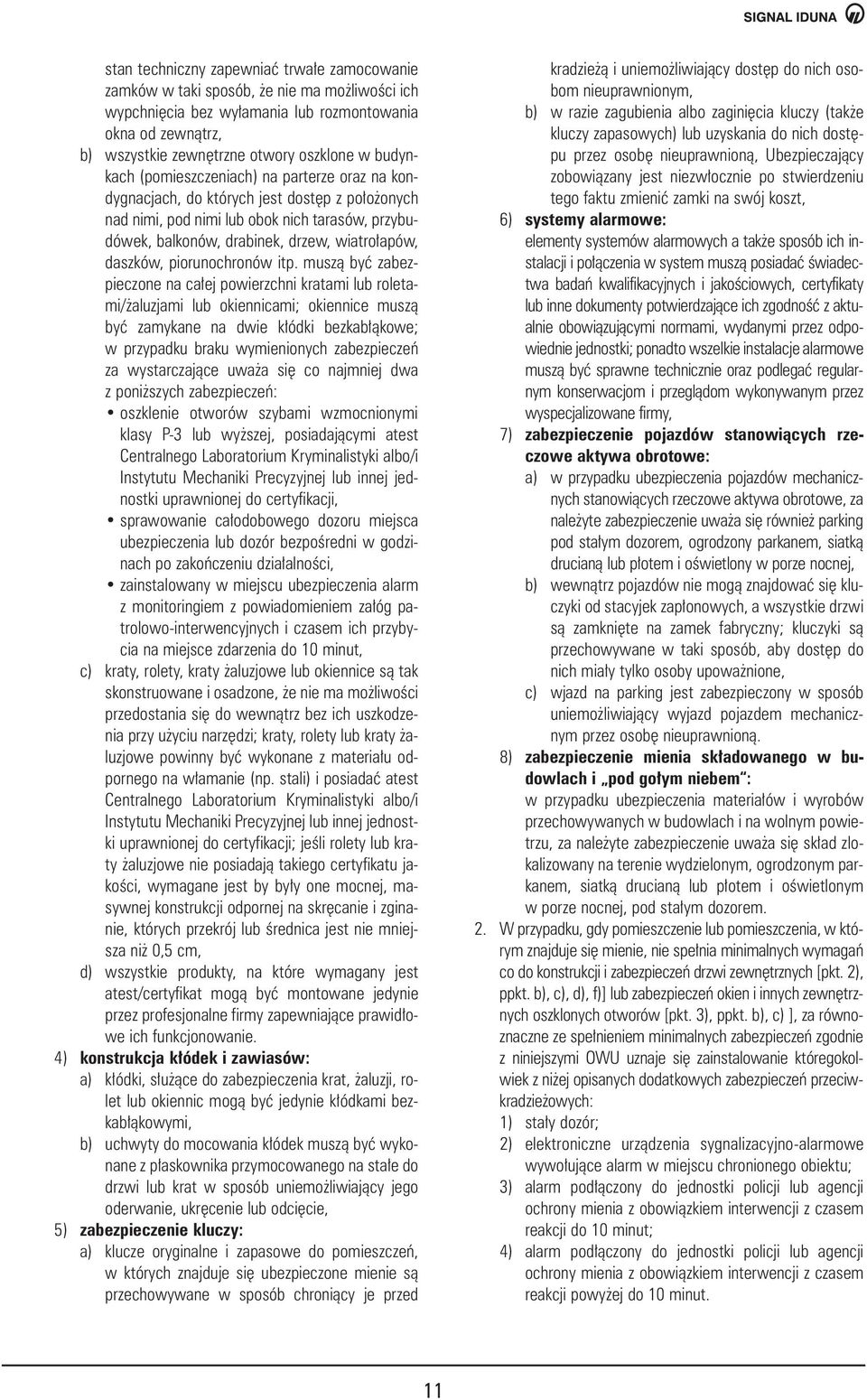daszków, piorunochronów itp.