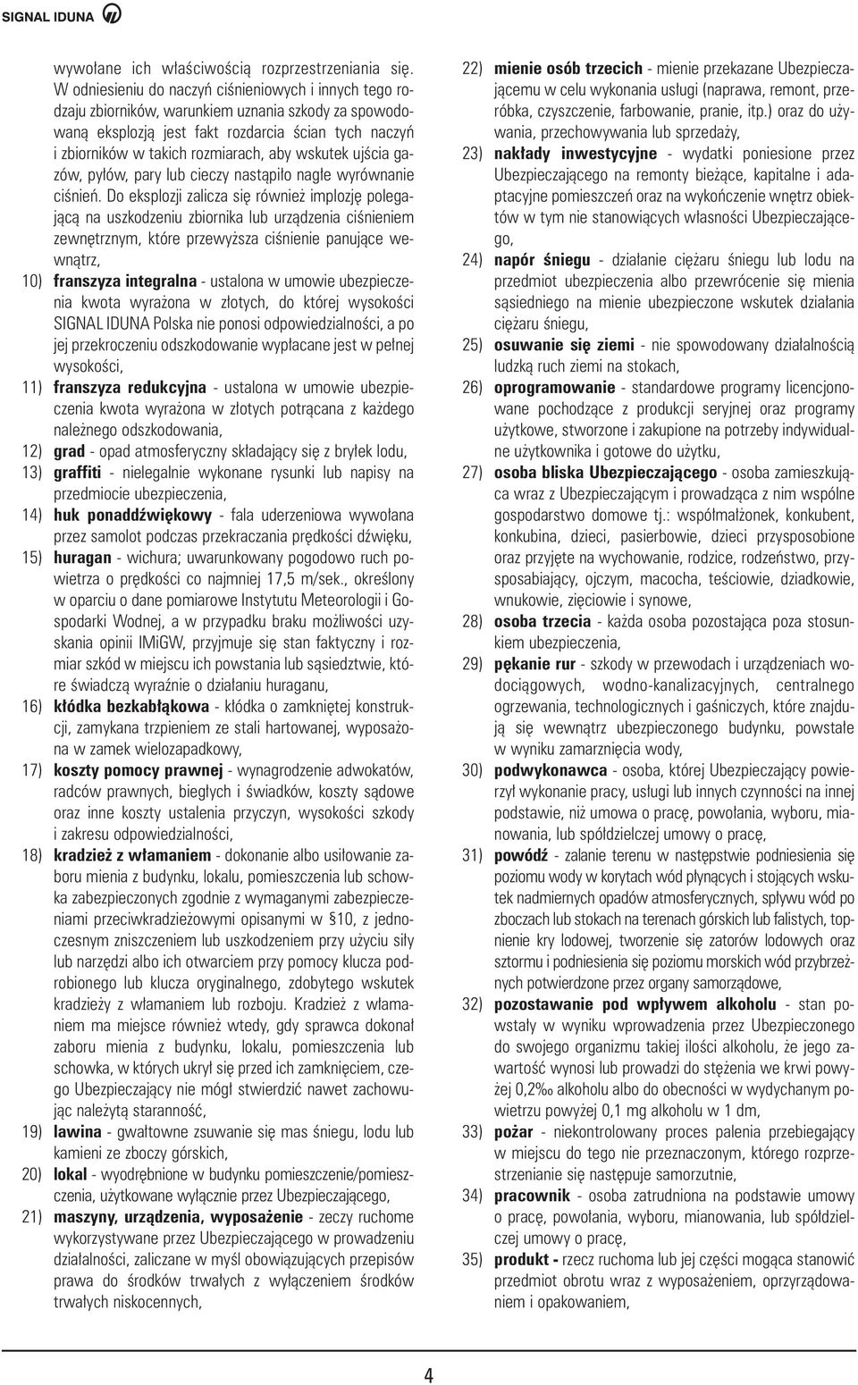 wskutek ujêcia gazów, py ów, pary lub cieczy nastàpi o nag e wyrównanie ciênieƒ.