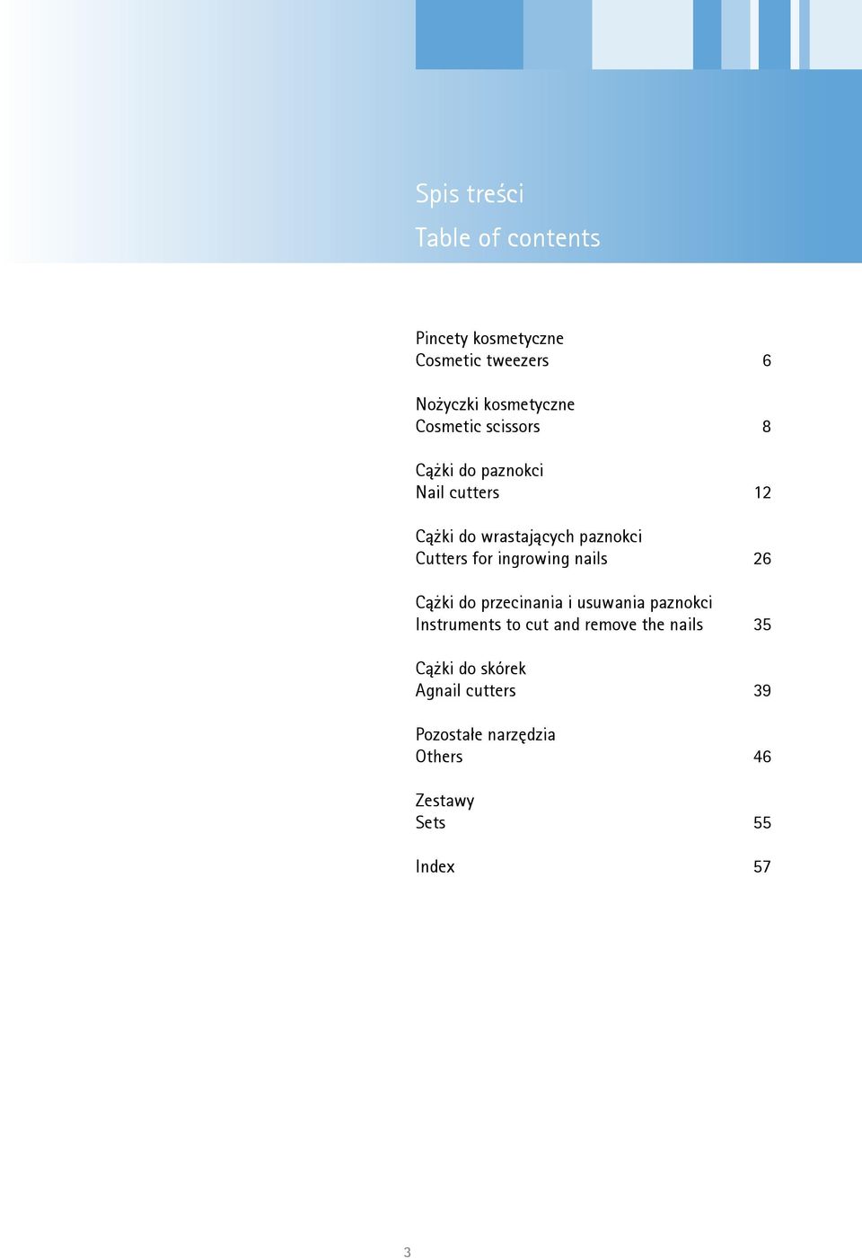 for ingrowing nails 26 Cążki do przecinania i usuwania paznokci Instruments to cut and remove