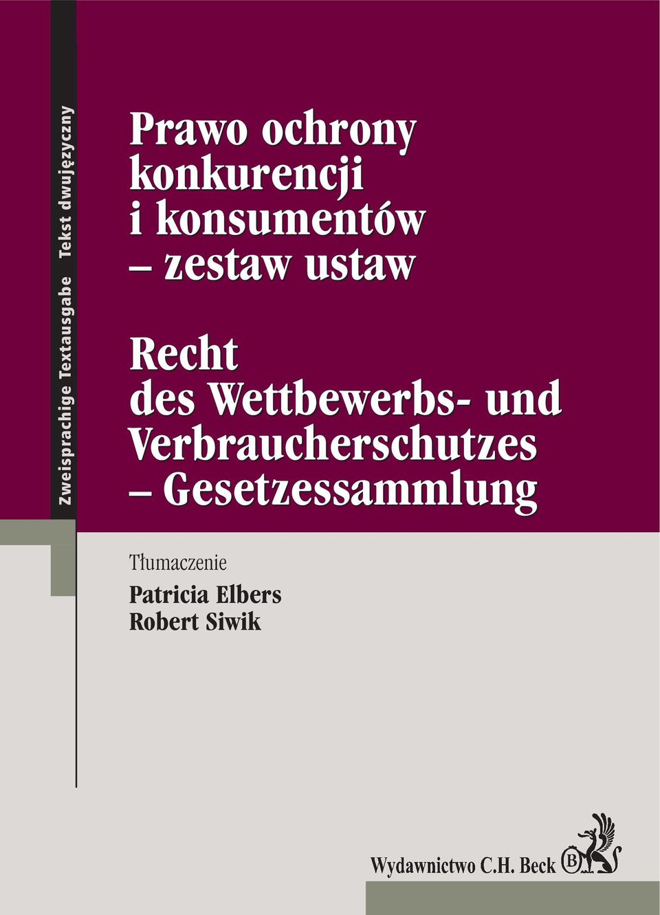 Recht des Wettbewerbs- und Verbraucherschutzes