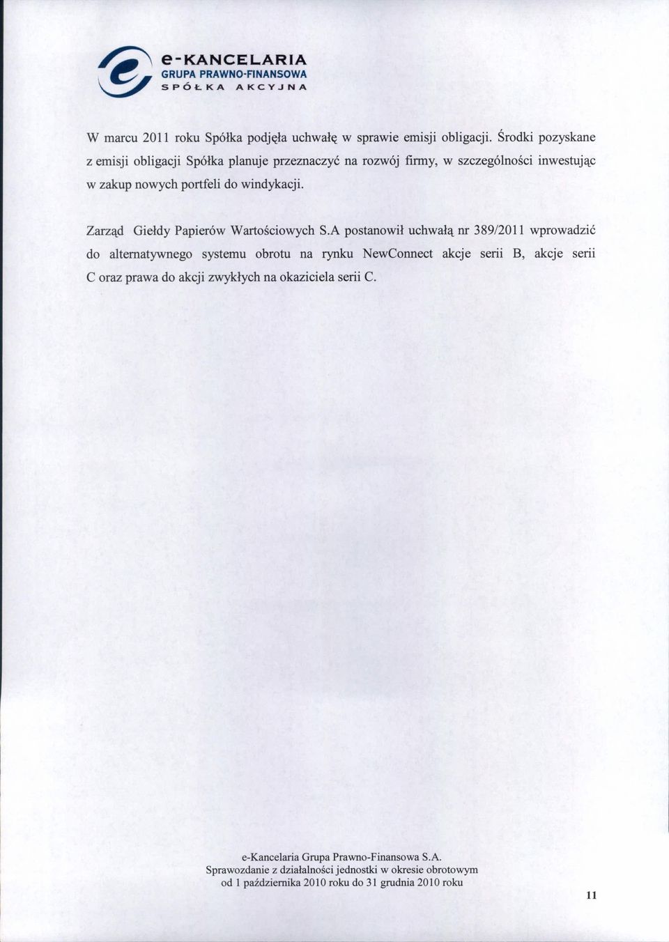 portfeli do windykacji. Zarząd Giełdy Papierów Wartościowych S.