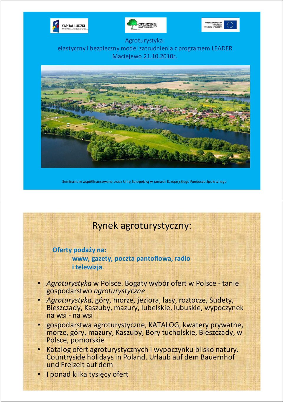Agroturystykaw Polsce.