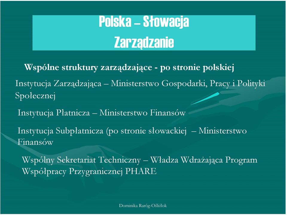 Płatnicza Ministerstwo Finansów Instytucja Subpłatnicza (po stronie słowackiej