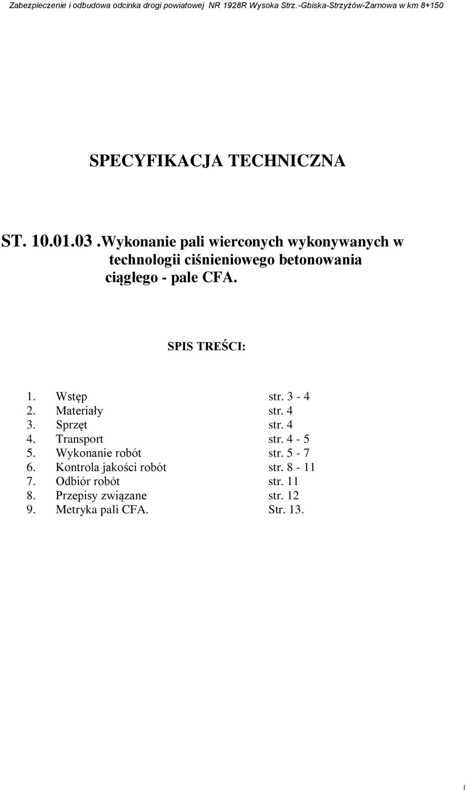 pale CFA. SPIS TREŚCI: 1. Wstęp str. 3-4 2. Materiały str. 4 3. Sprzęt str. 4 4.