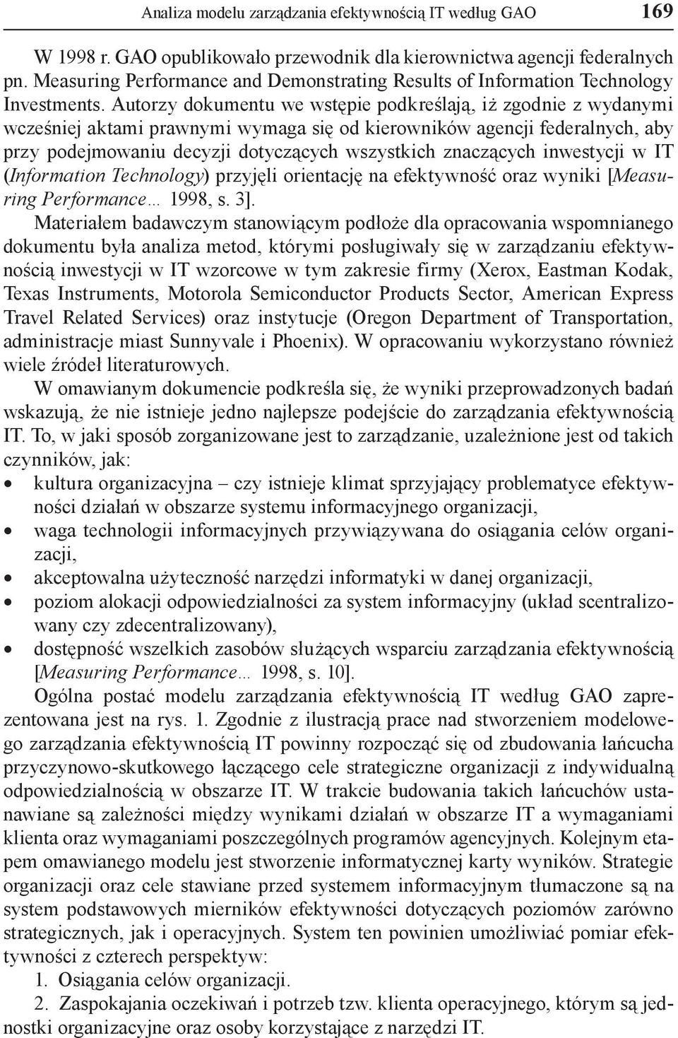 Autorzy dokumentu we wstępie podkreślają, iż zgodnie z wydanymi wcześniej aktami prawnymi wymaga się od kierowników agencji federalnych, aby przy podejmowaniu decyzji dotyczących wszystkich