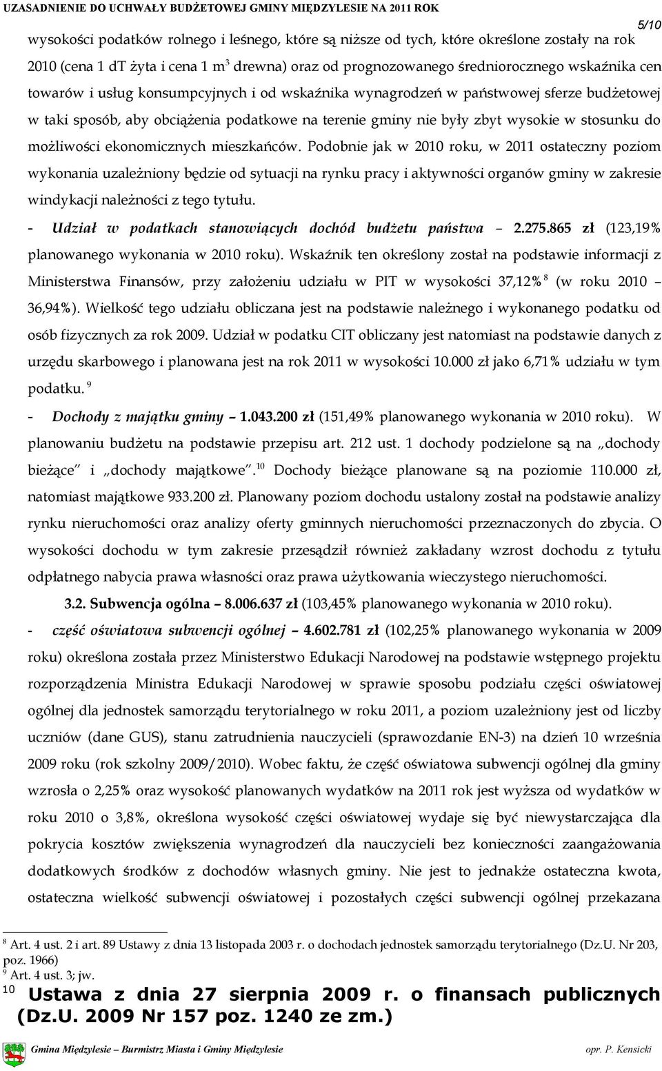 ekonomicznych mieszkańców.