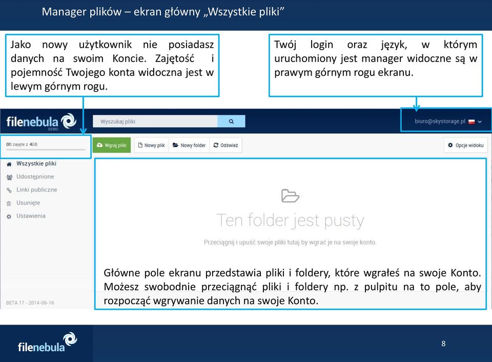 Twój login oraz język, w którym uruchomiony jest manager widoczne są w prawym górnym rogu ekranu.