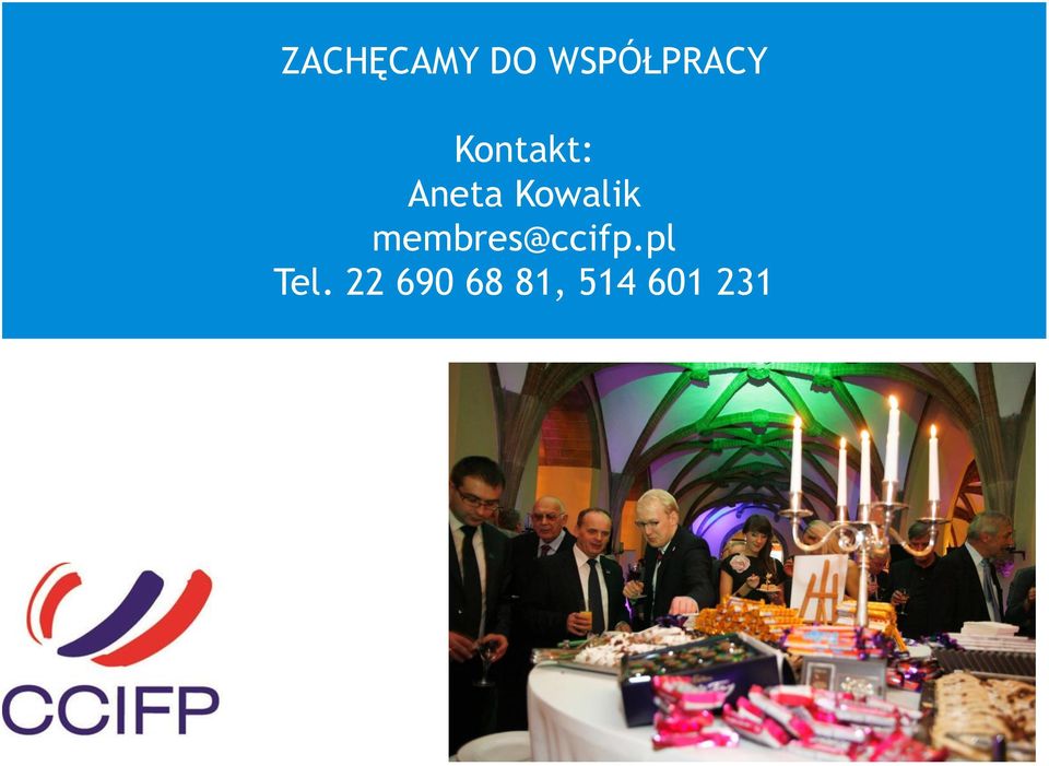 membres@ccifp.pl Tel.