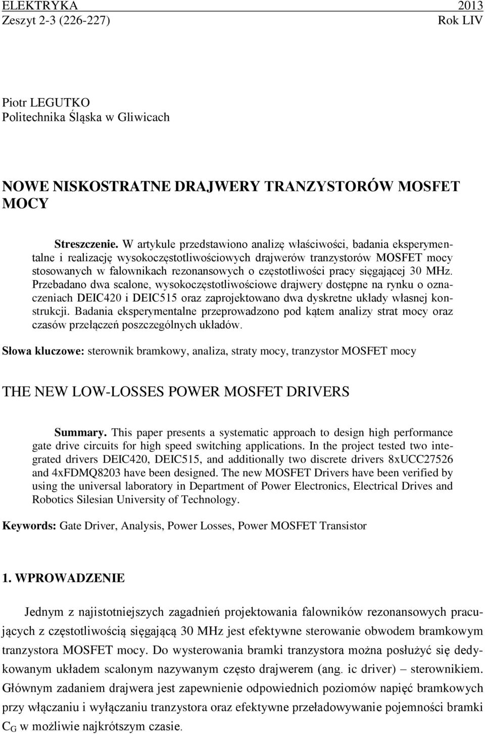 częstotliwości pracy sięgającej 30 MHz.