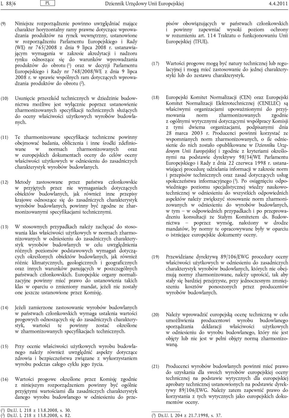 Europejskiego i Rady (WE) nr 765/2008 z dnia 9 lipca 2008 r.