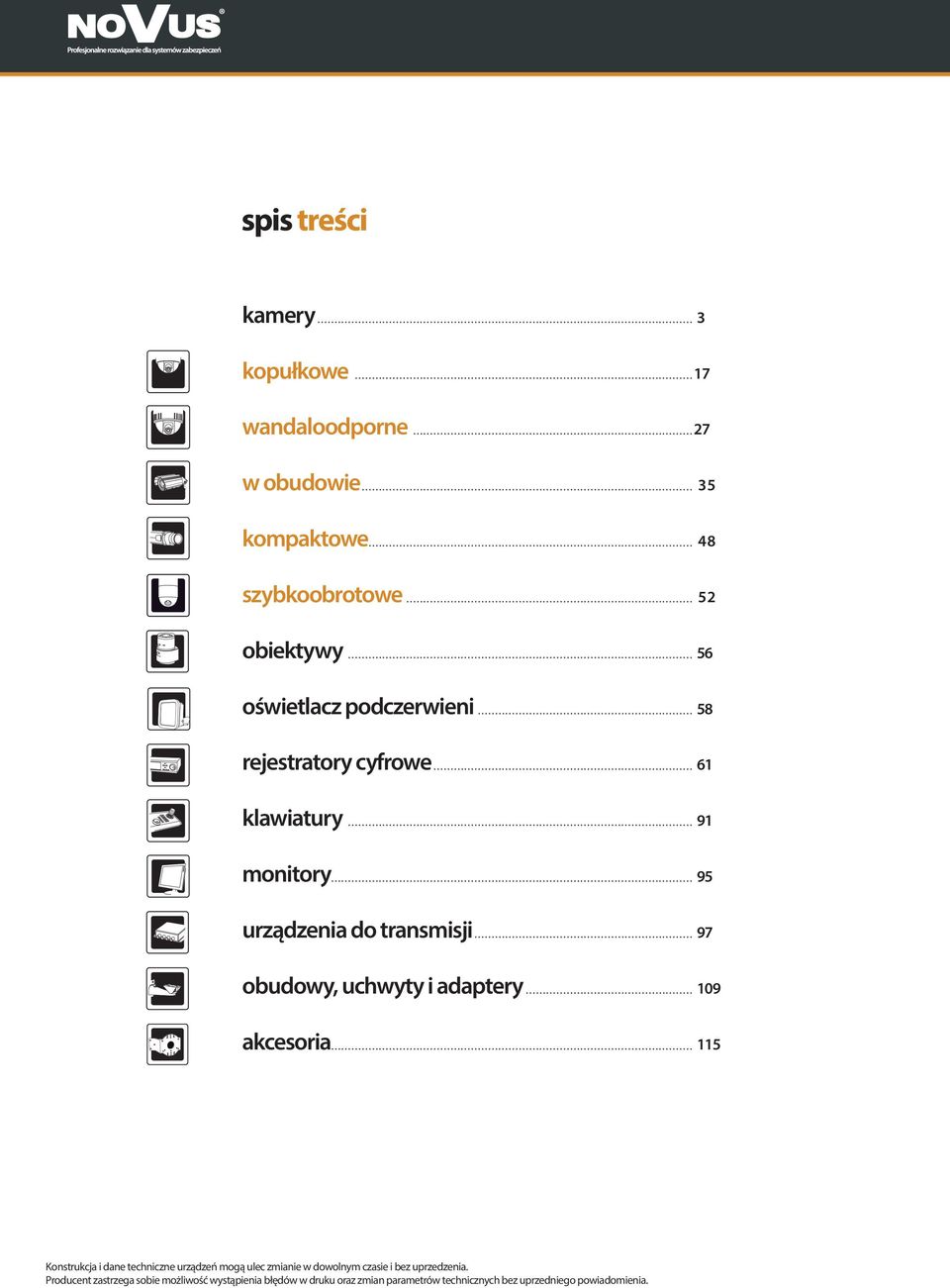 .. 97 obudowy, uchwyty i adaptery... 109 akcesoria.