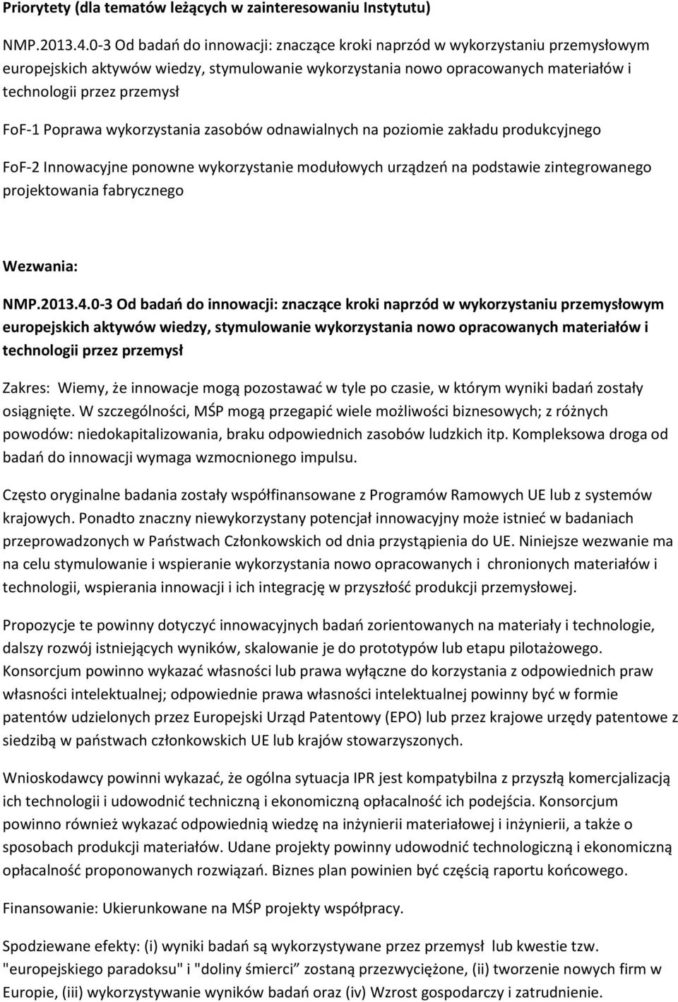 Poprawa wykorzystania zasobów odnawialnych na poziomie zakładu produkcyjnego FoF-2 Innowacyjne ponowne wykorzystanie modułowych urządzeń na podstawie zintegrowanego projektowania fabrycznego