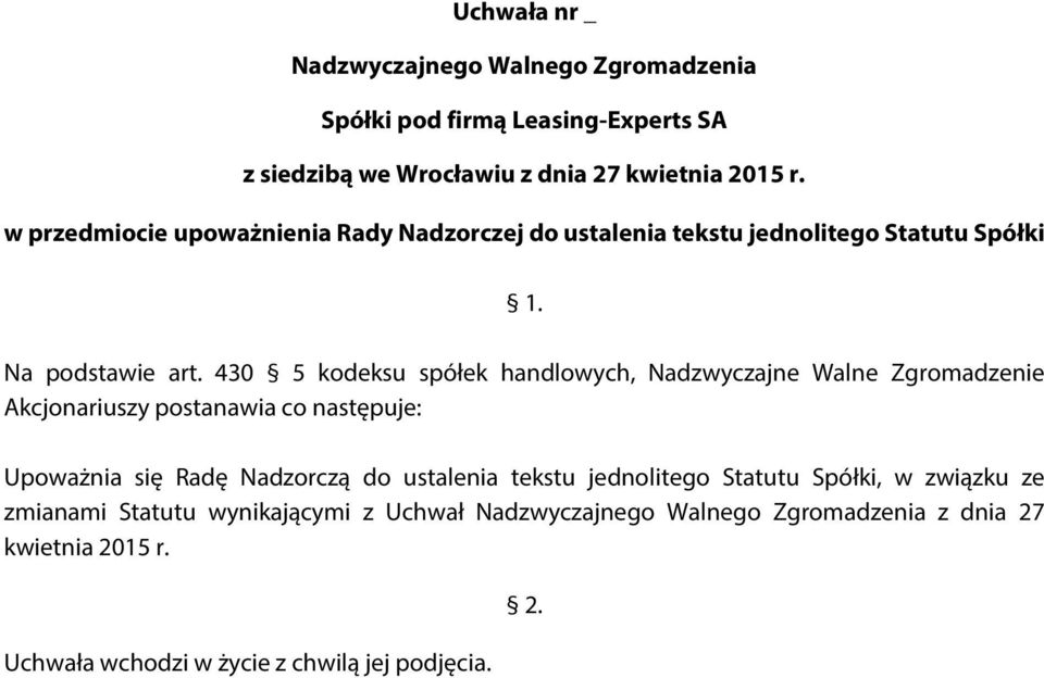 430 5 kodeksu spółek handlowych, Nadzwyczajne Walne Zgromadzenie Akcjonariuszy postanawia