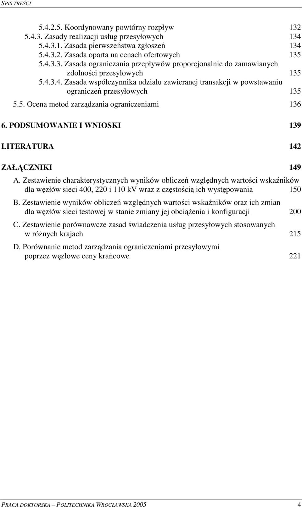 Zestawene charakterystycznych wynków oblcze wzgldnych wartoc wskanków dla wzłów sec 400, 220 110 kv wraz z czstoc ch wystpowana 150 B.