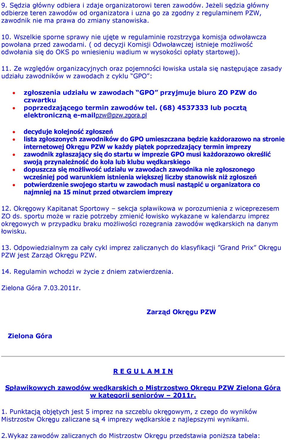 ( d decyzji Kmisji Odwławczej istnieje mżliwść dwłania się d OKS p wniesieniu wadium w wyskści płaty startwej). 11.