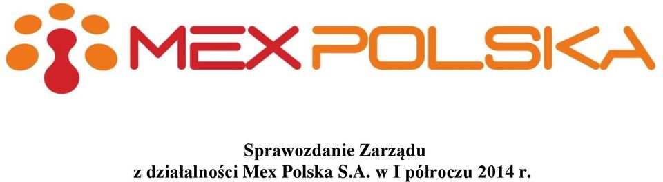 działalności Mex